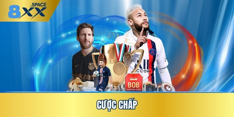 Cược chấp – Một trong các loại cược thể thao đặc biệt được hội viên lựa chọn