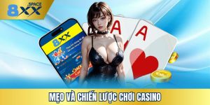 mẹo và chiến lược chơi casino